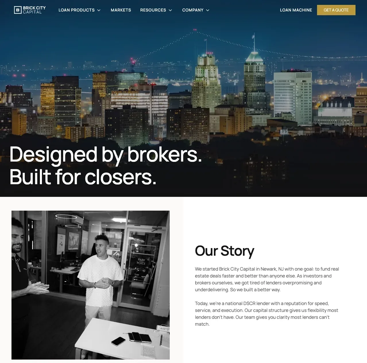 Brick City Capital About page: Designed by brokers, built for closers